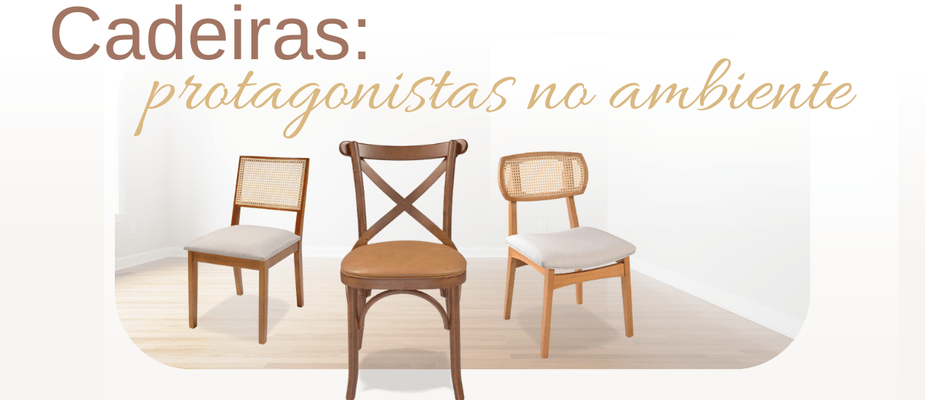 Cadeiras na decoração: por que elas são as protagonistas dos ambientes modernos